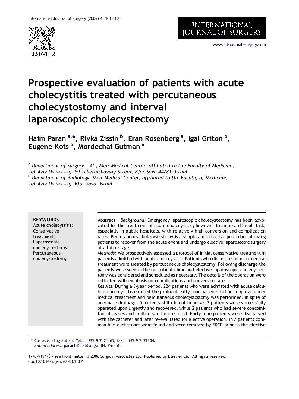 Prospective evaluation of patients with acute cholecystitis treated with percutaneous cholecystostomy and interval laparoscopic cholecystectomy