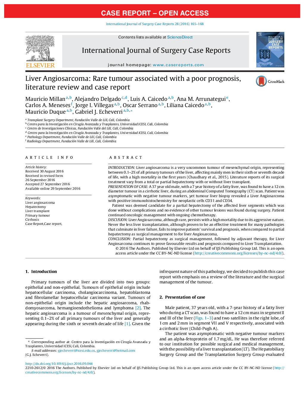 Liver Angiosarcoma: Rare tumour associated with a poor prognosis, literature review and case report