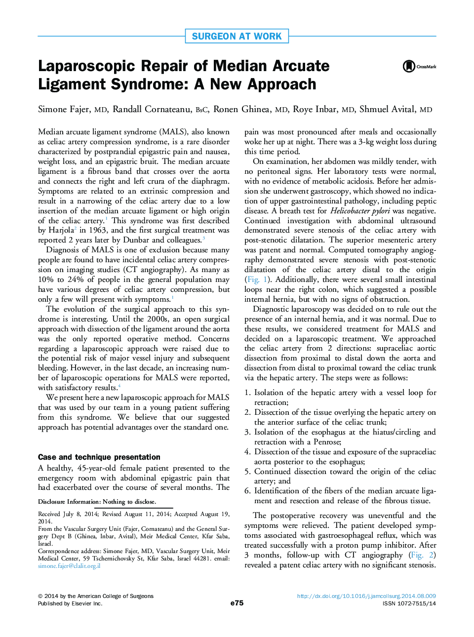 Laparoscopic Repair of Median Arcuate Ligament Syndrome: A New Approach
