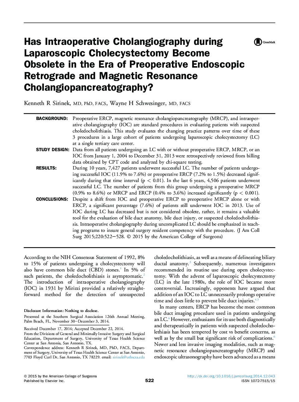 Has Intraoperative Cholangiography during Laparoscopic Cholecystectomy Become Obsolete in the Era of Preoperative Endoscopic Retrograde and Magnetic Resonance Cholangiopancreatography? 