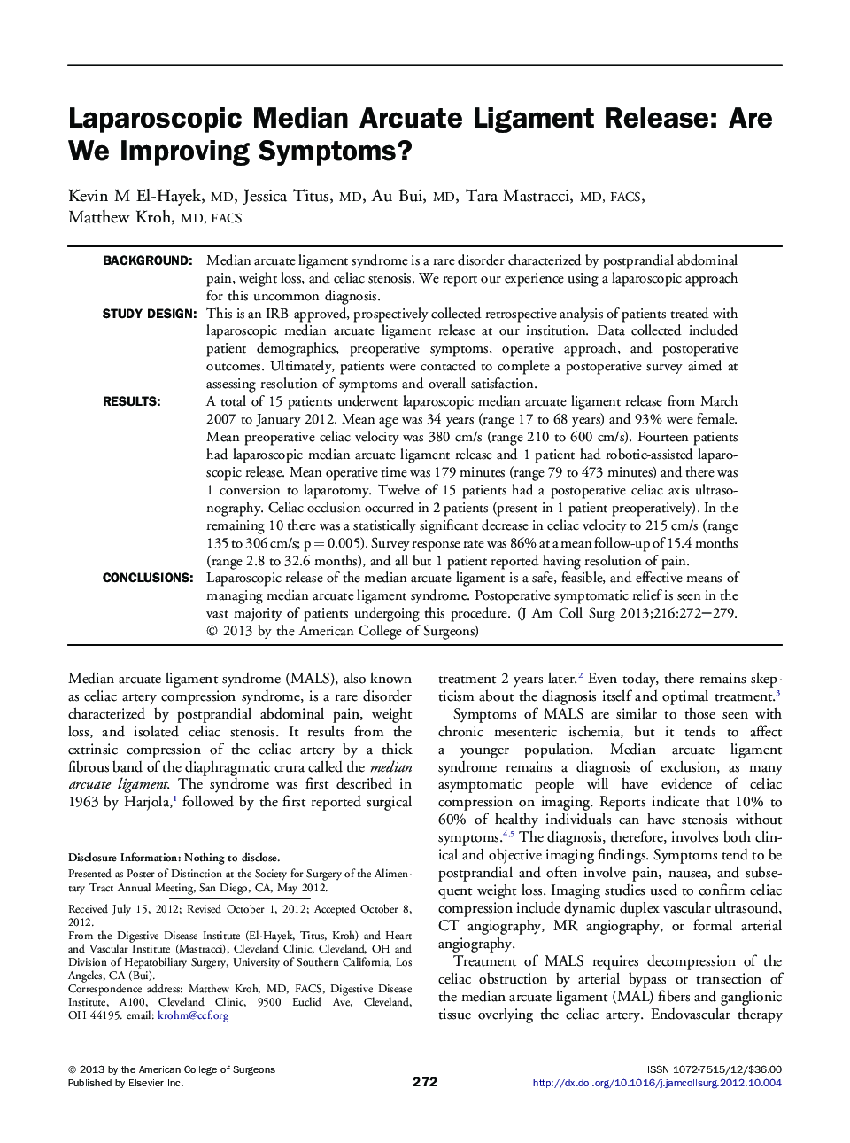 Laparoscopic Median Arcuate Ligament Release: Are We Improving Symptoms? 