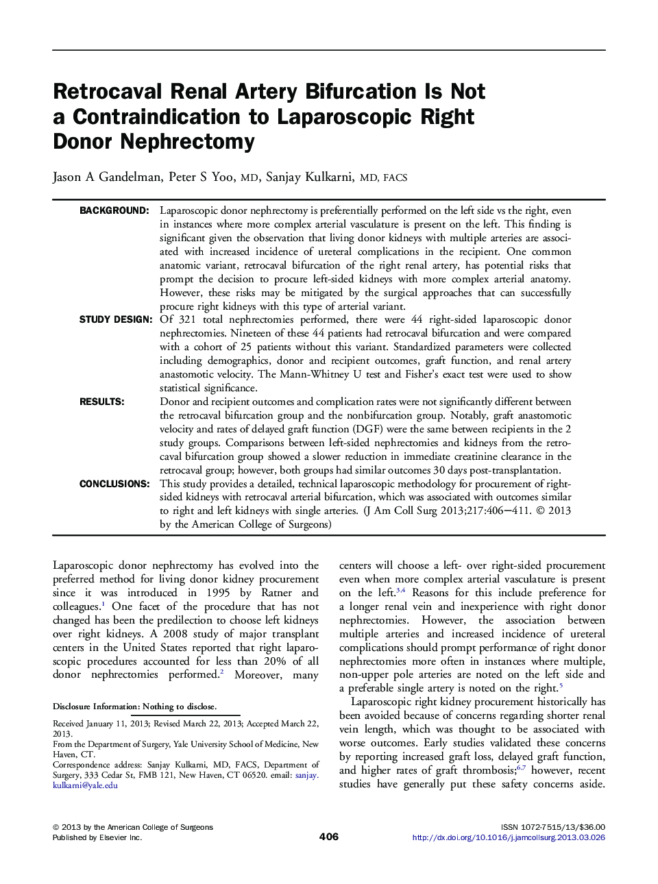 Retrocaval Renal Artery Bifurcation Is Not a Contraindication to Laparoscopic Right Donor Nephrectomy 