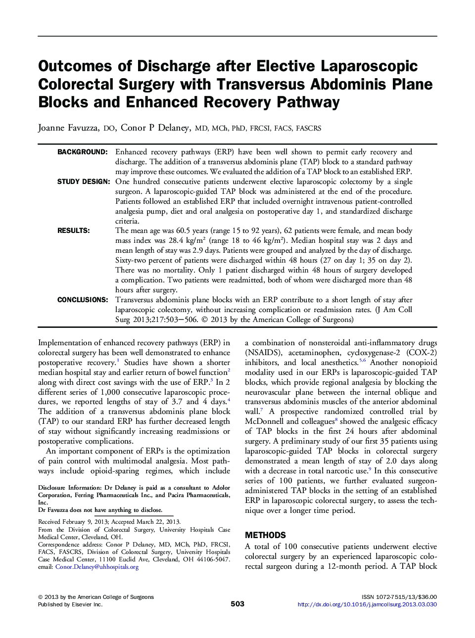 Outcomes of Discharge after Elective Laparoscopic Colorectal Surgery with Transversus Abdominis Plane Blocks and Enhanced Recovery Pathway 