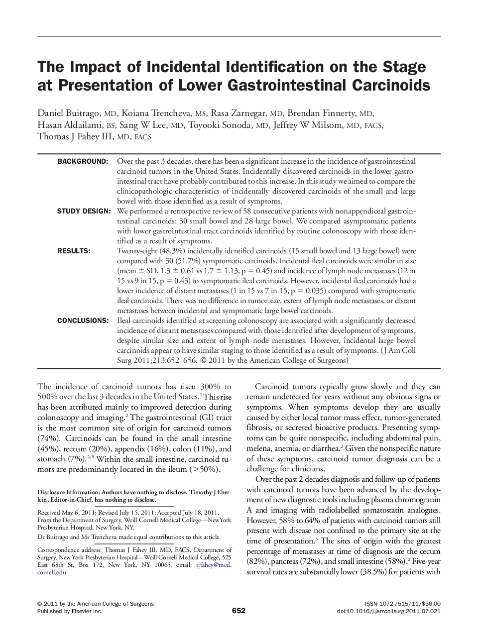 The Impact of Incidental Identification on the Stage at Presentation of Lower Gastrointestinal Carcinoids