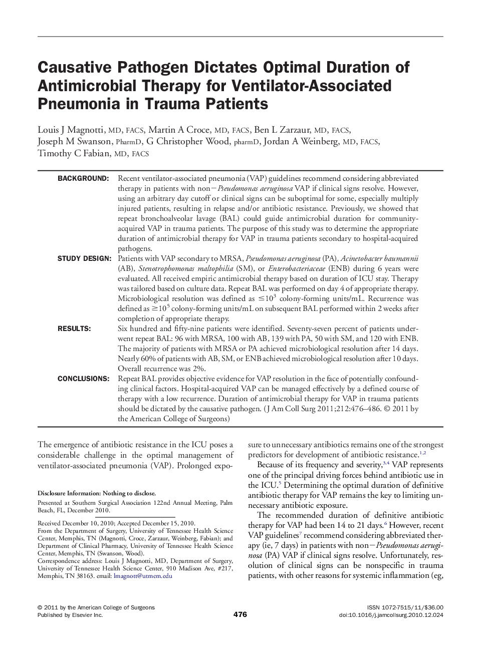 Causative Pathogen Dictates Optimal Duration of Antimicrobial Therapy for Ventilator-Associated Pneumonia in Trauma Patients 