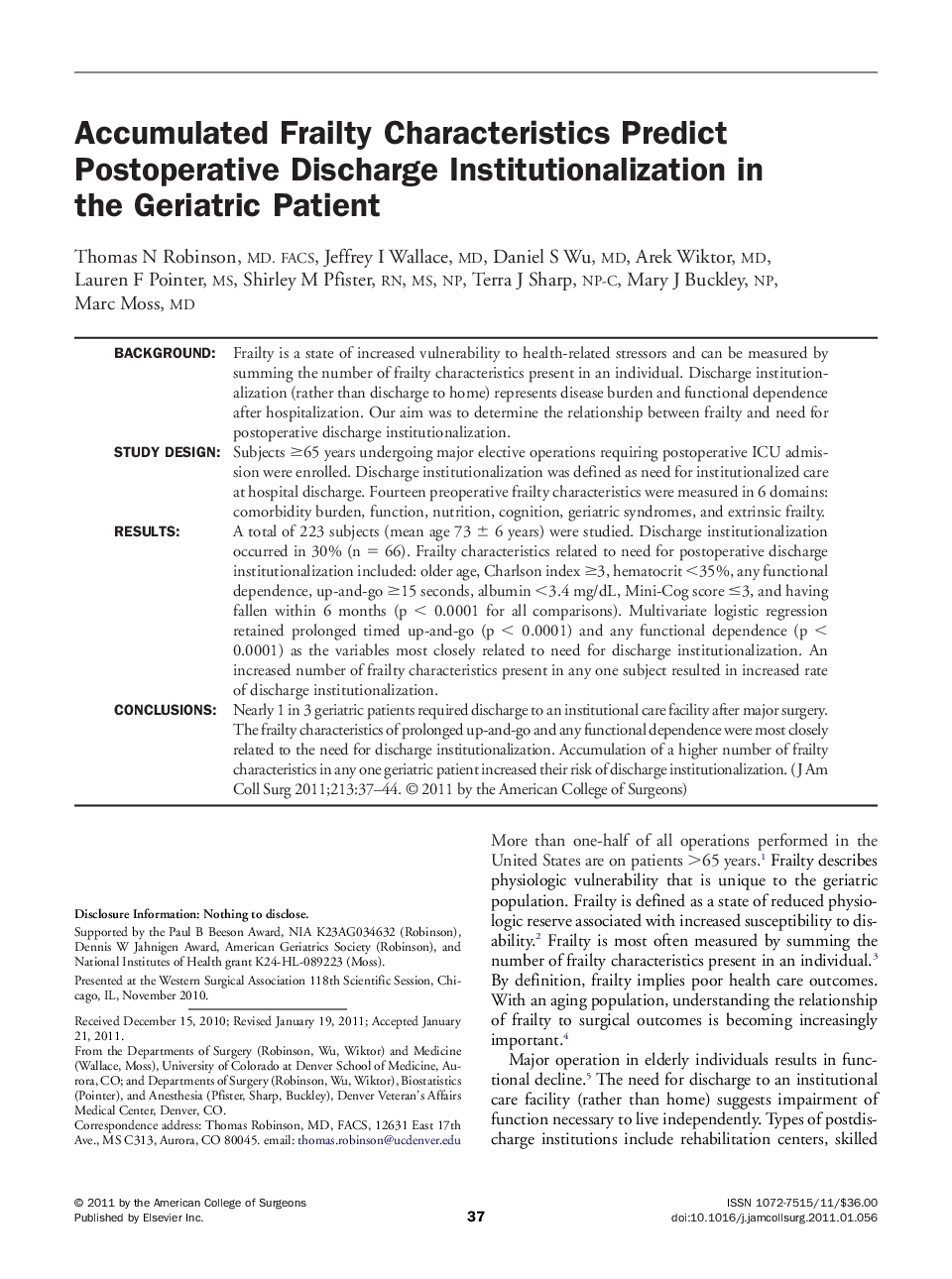 Accumulated Frailty Characteristics Predict Postoperative Discharge Institutionalization in the Geriatric Patient 