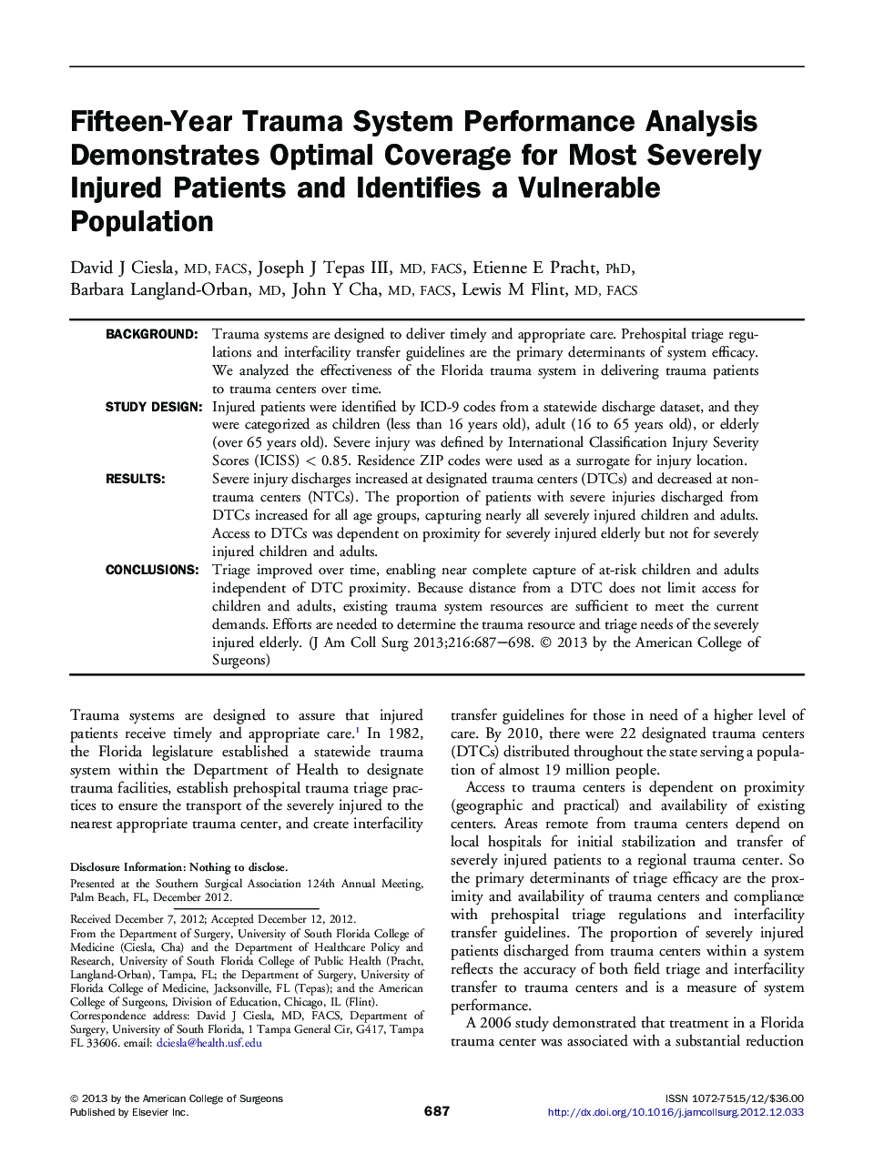 Fifteen-Year Trauma System Performance Analysis Demonstrates Optimal Coverage for Most Severely Injured Patients and Identifies a Vulnerable Population 