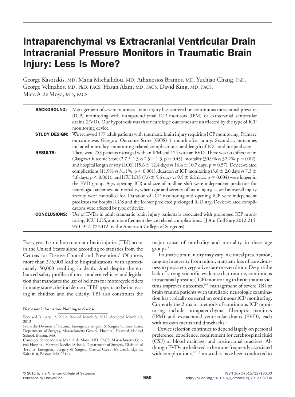 Intraparenchymal vs Extracranial Ventricular Drain Intracranial Pressure Monitors in Traumatic Brain Injury: Less Is More? 