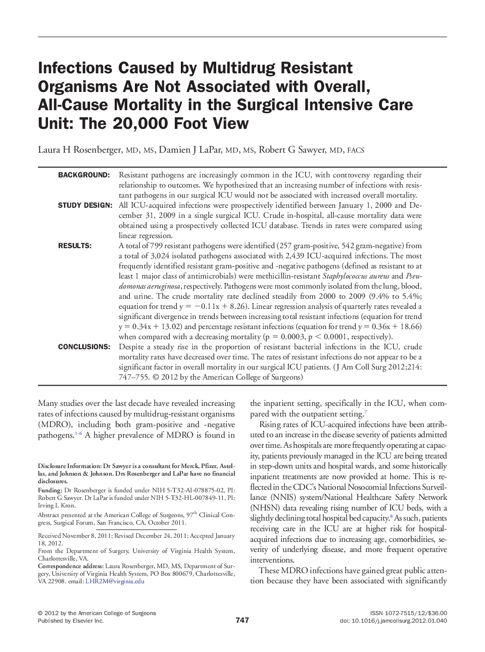 Infections Caused by Multidrug Resistant Organisms Are Not Associated with Overall, All-Cause Mortality in the Surgical Intensive Care Unit: The 20,000 Foot View 