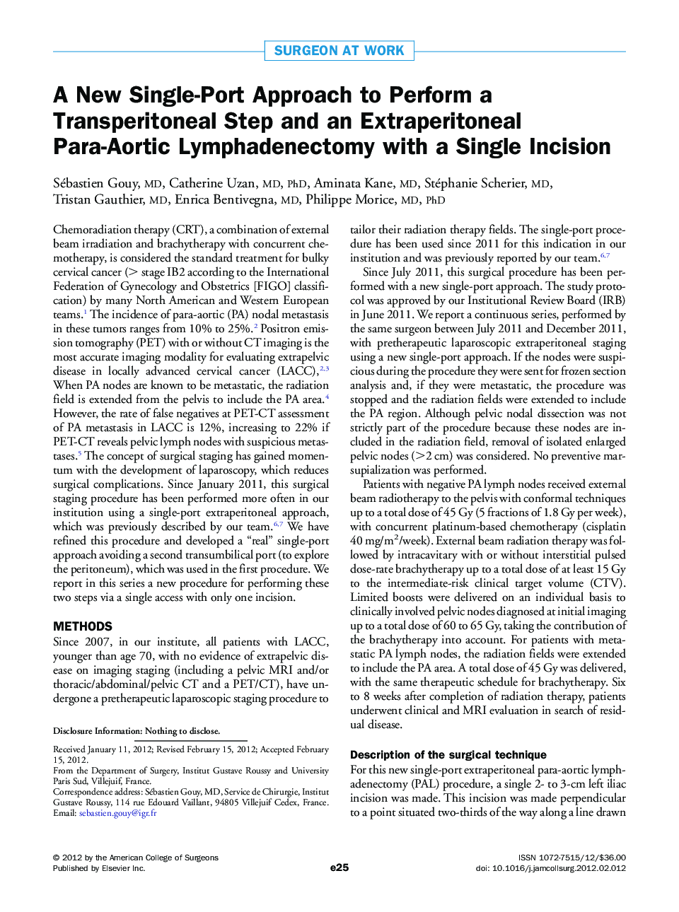 A New Single-Port Approach to Perform a Transperitoneal Step and an Extraperitoneal Para-Aortic Lymphadenectomy with a Single Incision