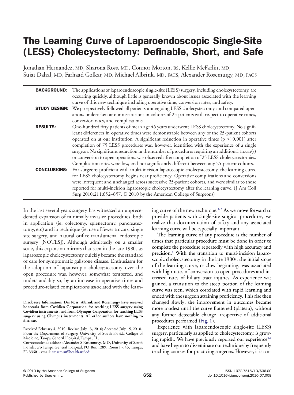 The Learning Curve of Laparoendoscopic Single-Site (LESS) Cholecystectomy: Definable, Short, and Safe 