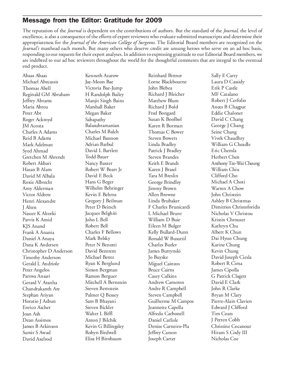 Message from the Editor: Gratitude for 2009