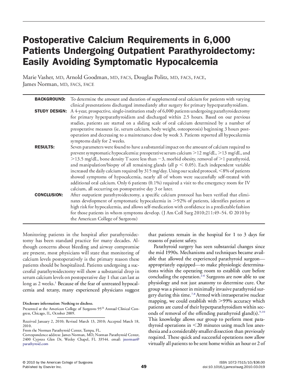 Postoperative Calcium Requirements in 6,000 Patients Undergoing Outpatient Parathyroidectomy: Easily Avoiding Symptomatic Hypocalcemia 