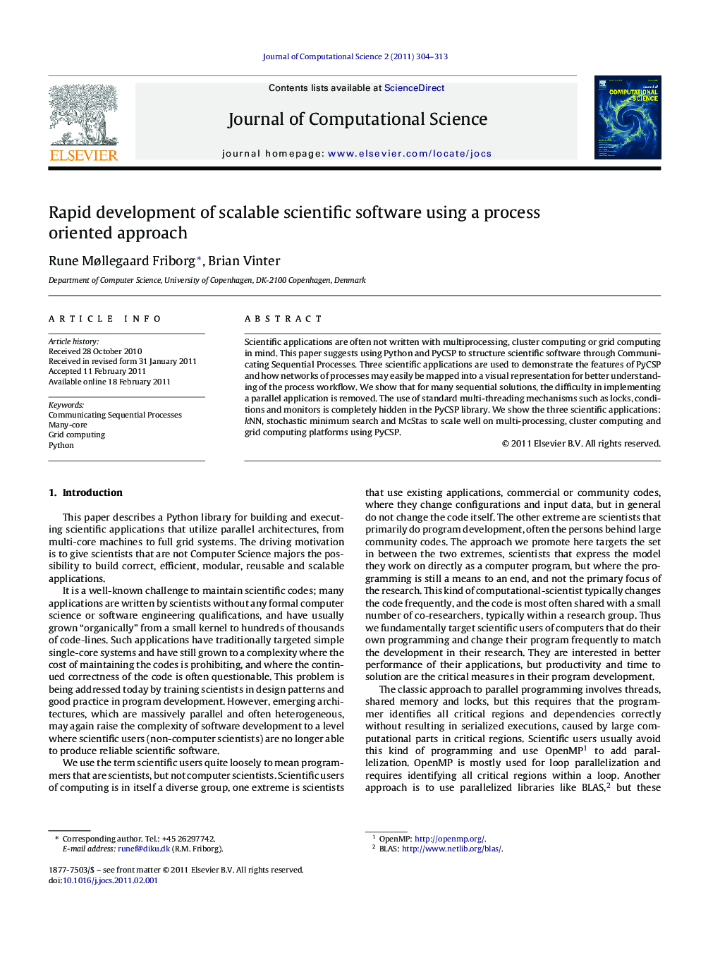 Rapid development of scalable scientific software using a process oriented approach