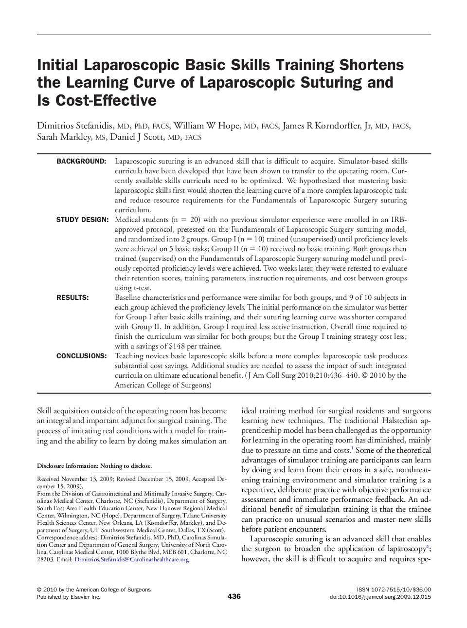 Initial Laparoscopic Basic Skills Training Shortens the Learning Curve of Laparoscopic Suturing and Is Cost-Effective 