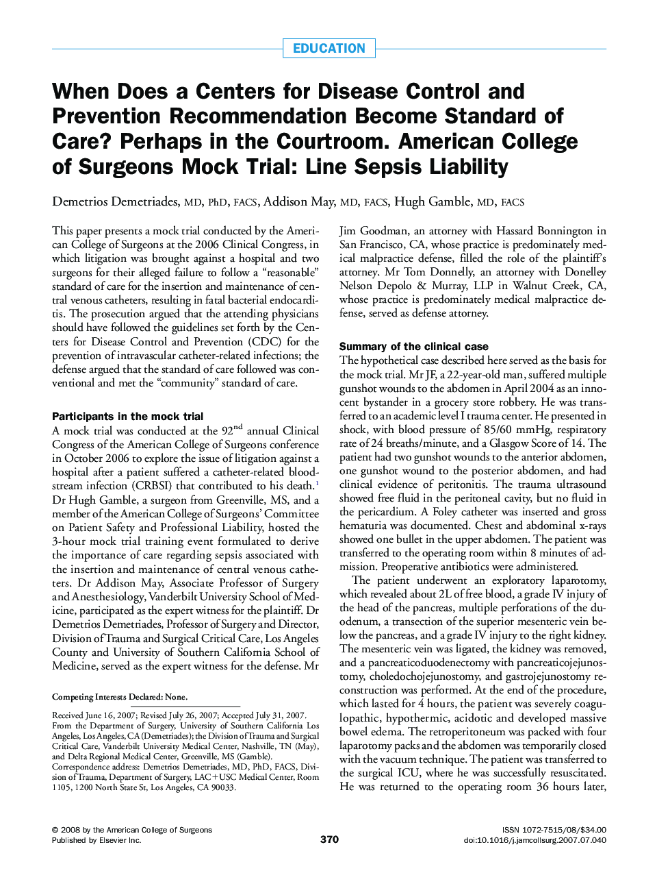 When Does a Centers for Disease Control and Prevention Recommendation Become Standard of Care? Perhaps in the Courtroom. American College of Surgeons Mock Trial: Line Sepsis Liability