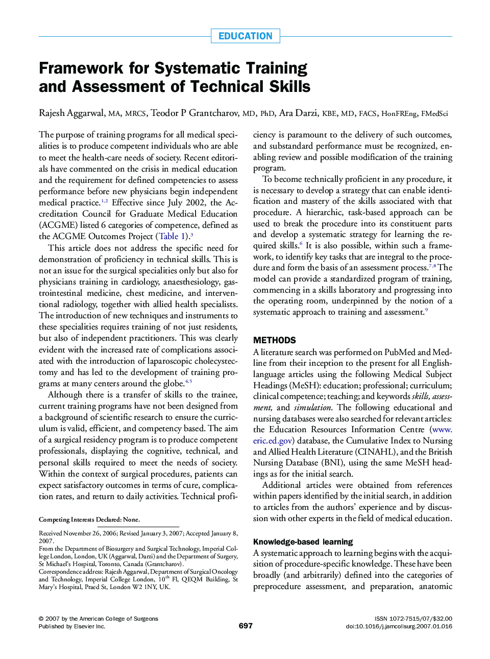 Framework for Systematic Training and Assessment of Technical Skills