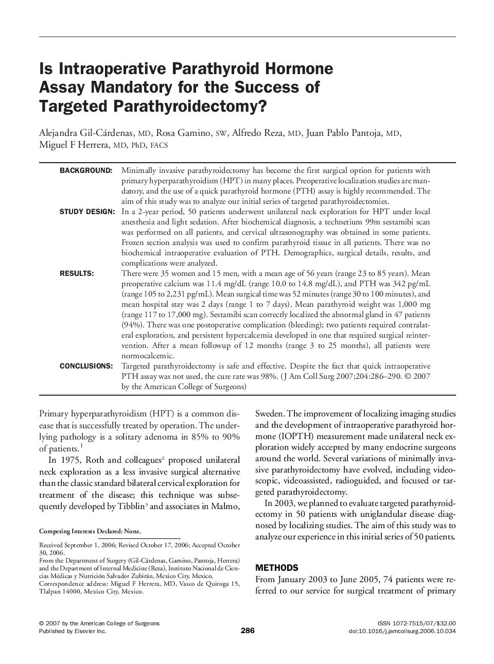 Is Intraoperative Parathyroid Hormone Assay Mandatory for the Success of Targeted Parathyroidectomy? 