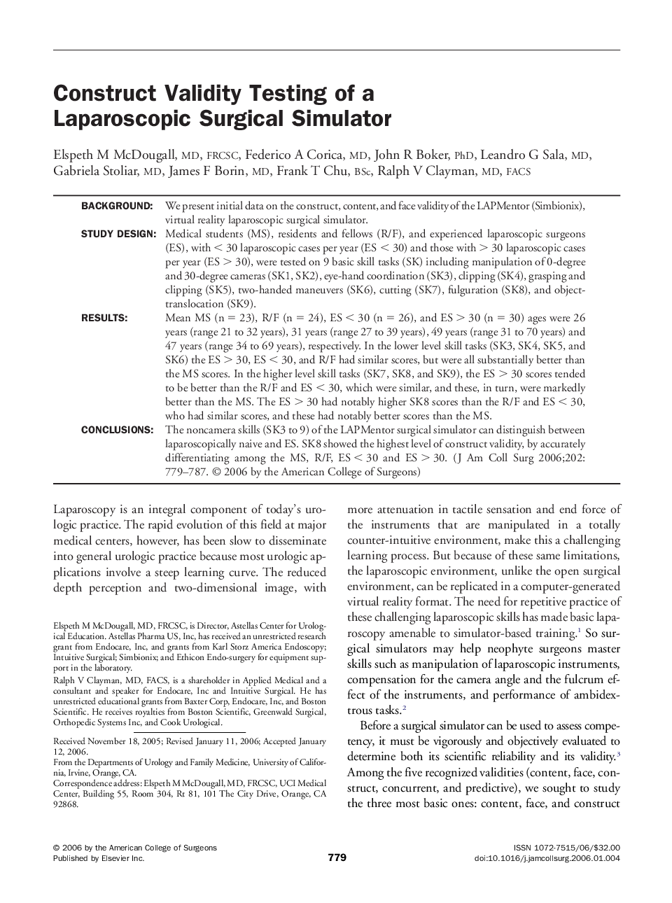 Construct Validity Testing of a Laparoscopic Surgical Simulator 
