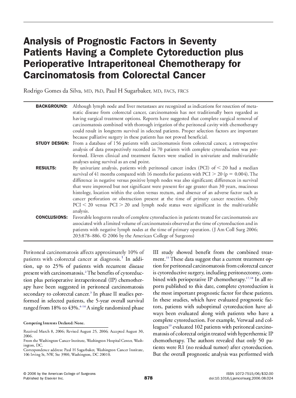 Analysis of Prognostic Factors in Seventy Patients Having a Complete Cytoreduction plus Perioperative Intraperitoneal Chemotherapy for Carcinomatosis from Colorectal Cancer 