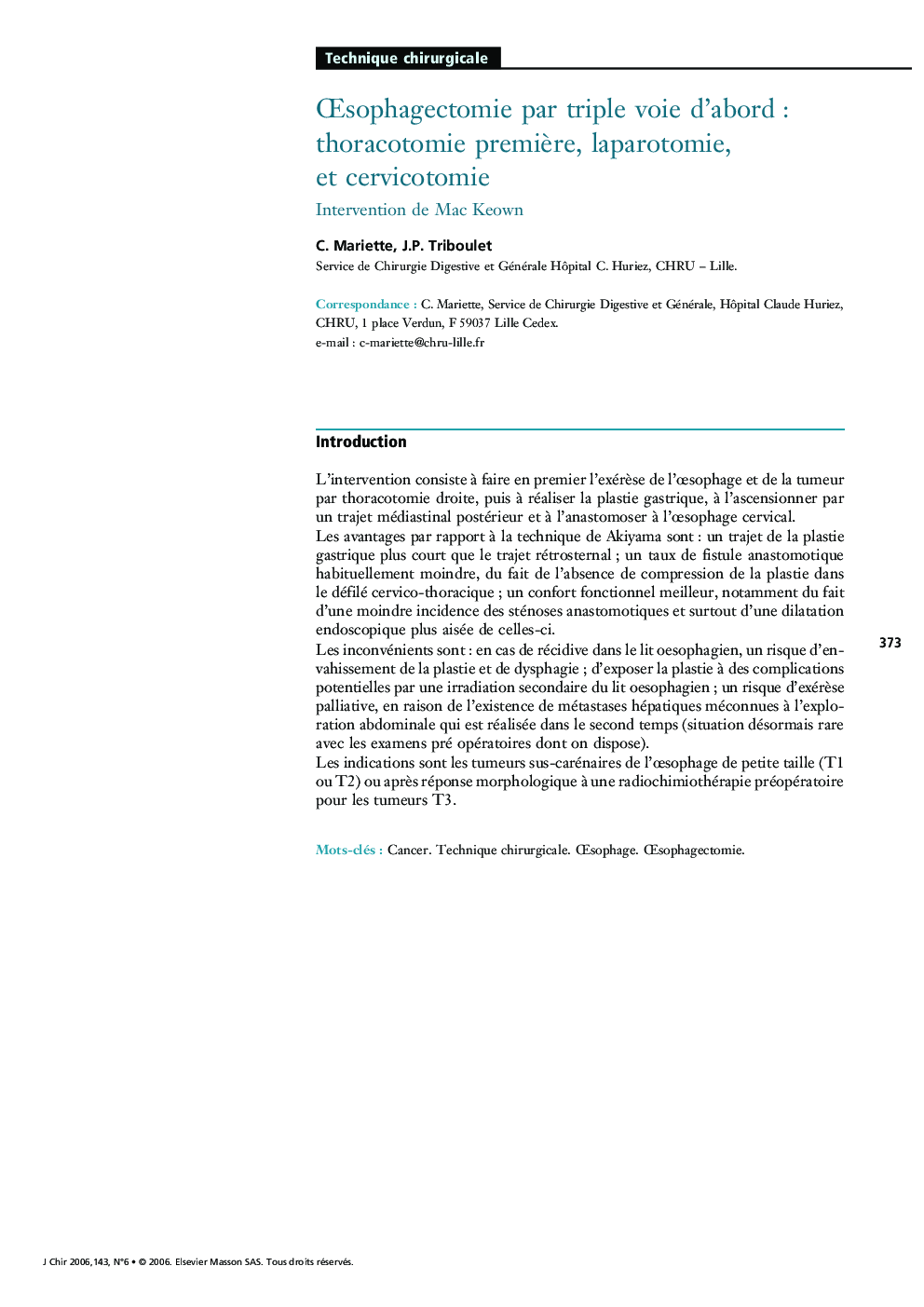 Åsophagectomie par triple voie d'abord : thoracotomie premiÃ¨re, laparotomie, et cervicotomie