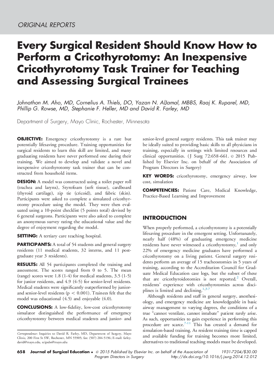 Every Surgical Resident Should Know How to Perform a Cricothyrotomy: An Inexpensive Cricothyrotomy Task Trainer for Teaching and Assessing Surgical Trainees