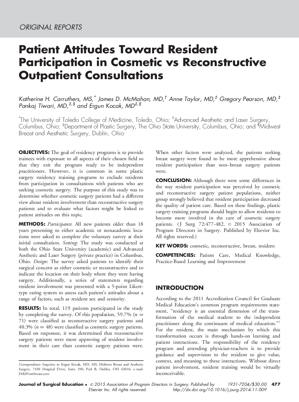 Patient Attitudes Toward Resident Participation in Cosmetic vs Reconstructive Outpatient Consultations