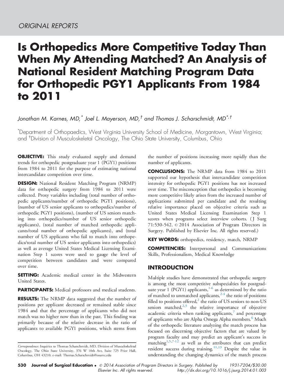 Is Orthopedics More Competitive Today Than When My Attending Matched? An Analysis of National Resident Matching Program Data for Orthopedic PGY1 Applicants From 1984 to 2011