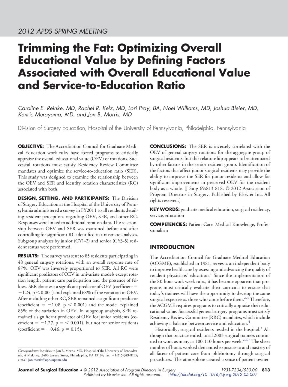 Trimming the Fat: Optimizing Overall Educational Value by Defining Factors Associated with Overall Educational Value and Service-to-Education Ratio