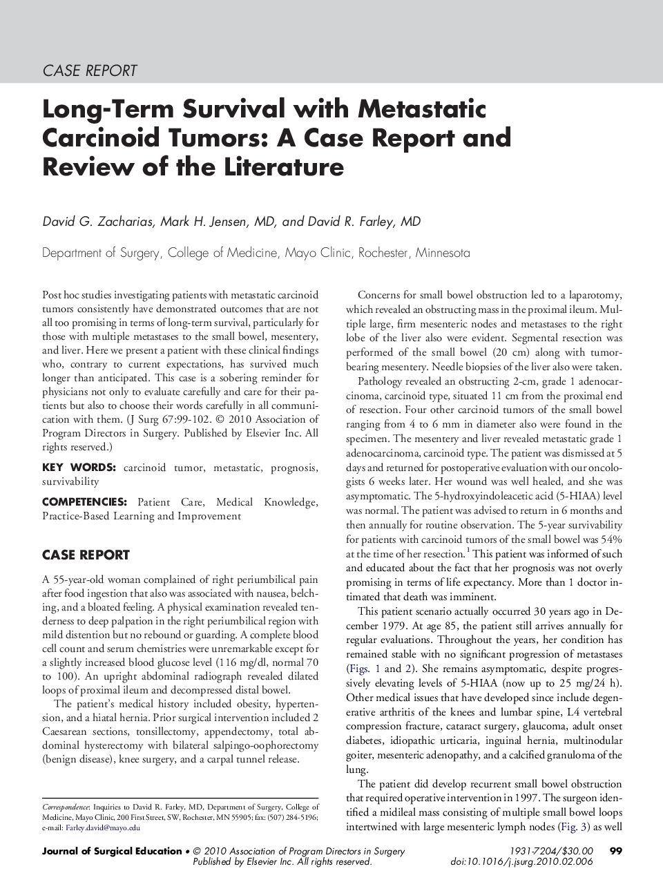 Long-Term Survival with Metastatic Carcinoid Tumors: A Case Report and Review of the Literature