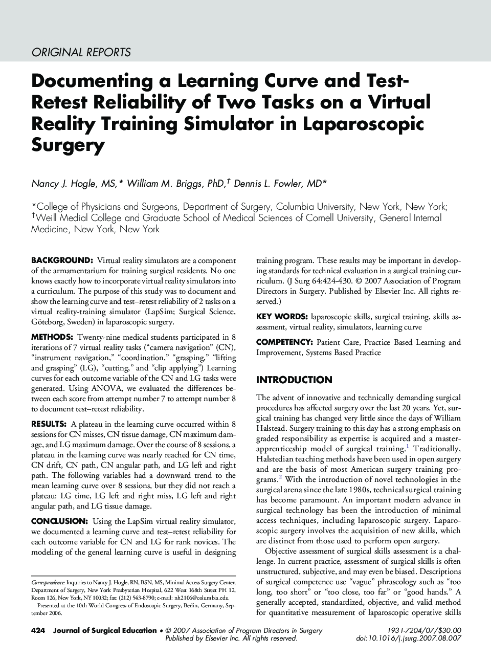 Documenting a Learning Curve and Test-Retest Reliability of Two Tasks on a Virtual Reality Training Simulator in Laparoscopic Surgery