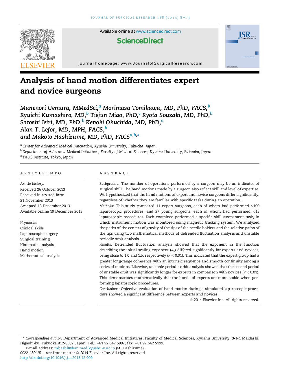 Analysis of hand motion differentiates expert and novice surgeons