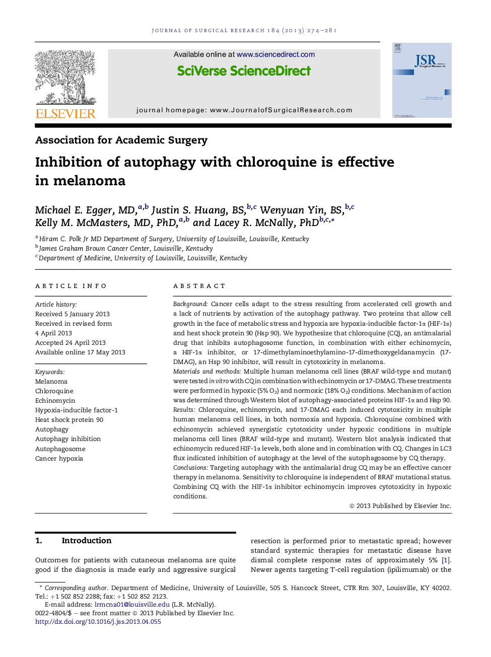 Inhibition of autophagy with chloroquine is effective in melanoma