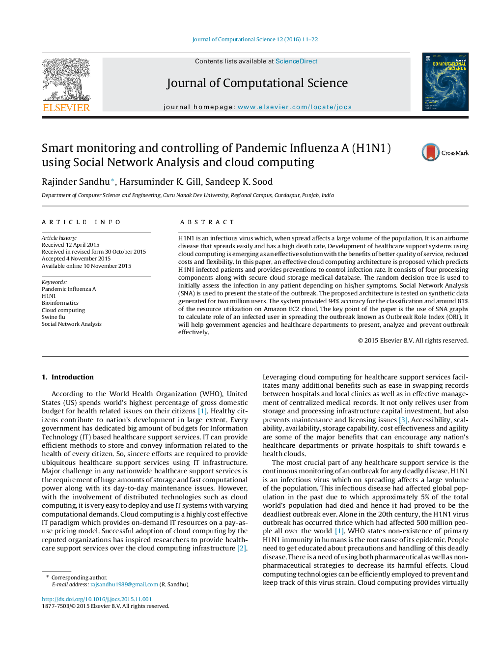 Smart monitoring and controlling of Pandemic Influenza A (H1N1) using Social Network Analysis and cloud computing