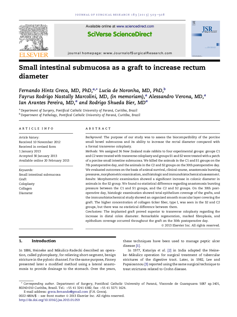 Small intestinal submucosa as a graft to increase rectum diameter