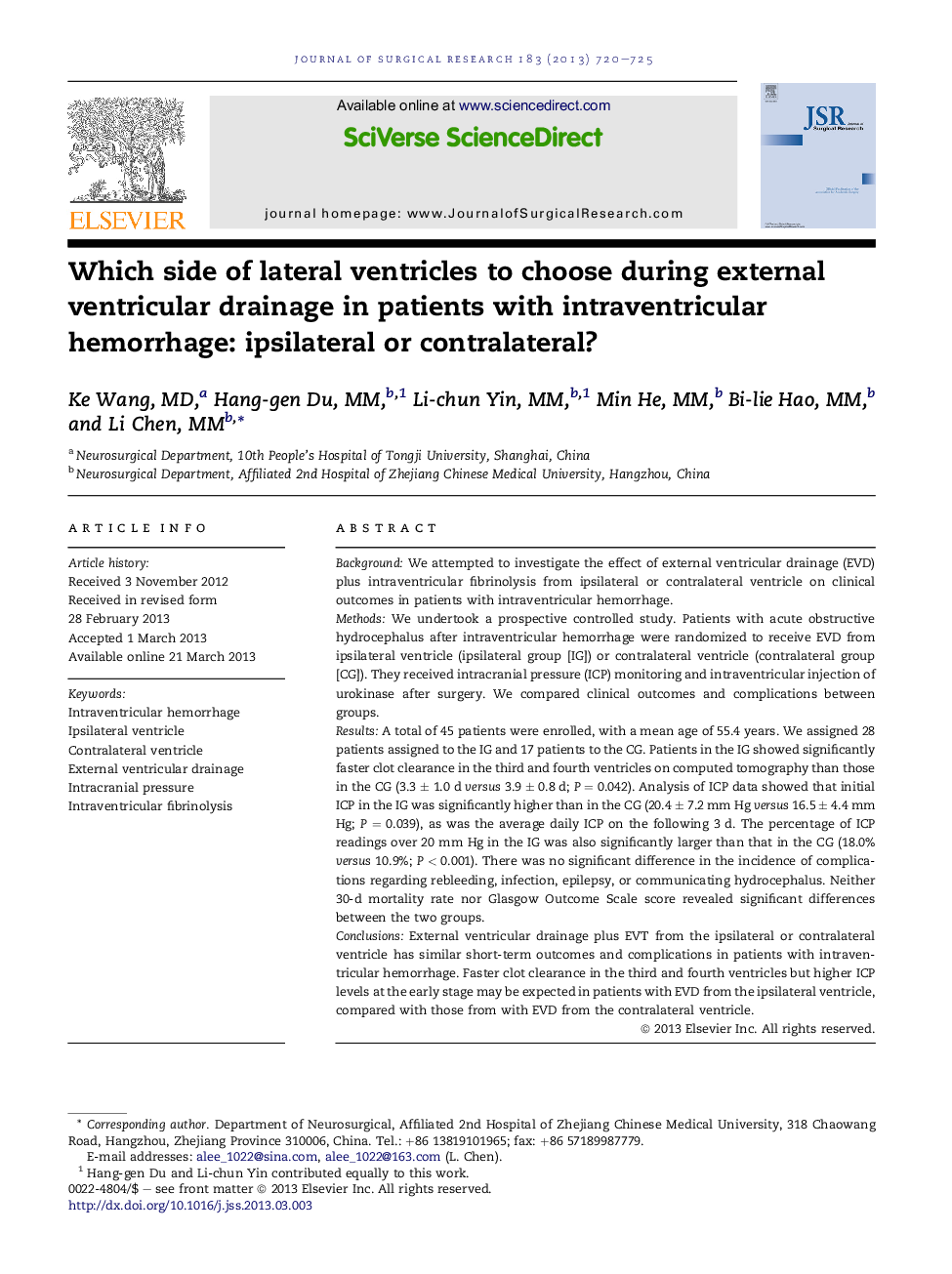 Which side of lateral ventricles to choose during external ventricular drainage in patients with intraventricular hemorrhage: ipsilateral or contralateral?