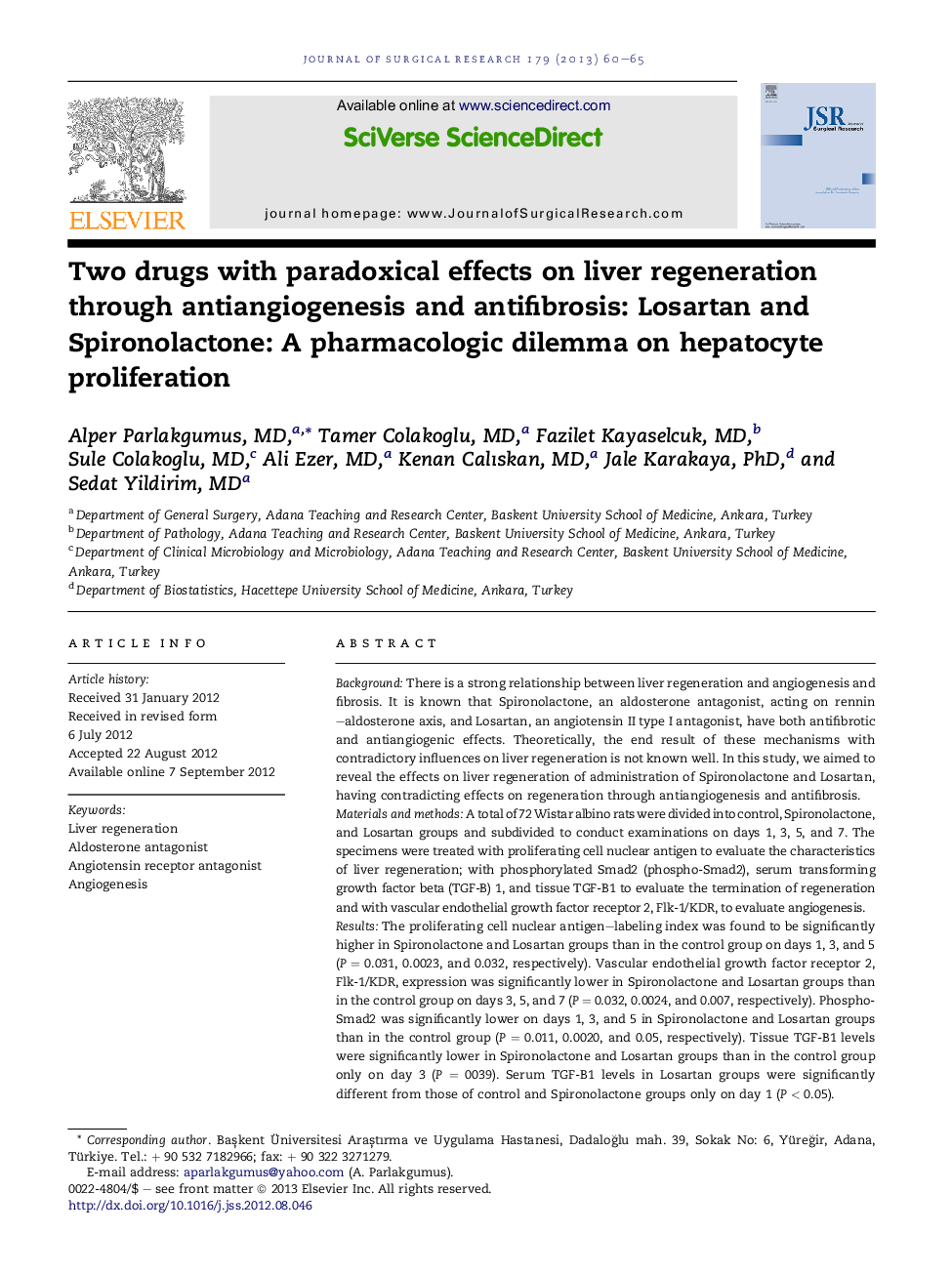 Two drugs with paradoxical effects on liver regeneration through antiangiogenesis and antifibrosis: Losartan and Spironolactone: A pharmacologic dilemma on hepatocyte proliferation