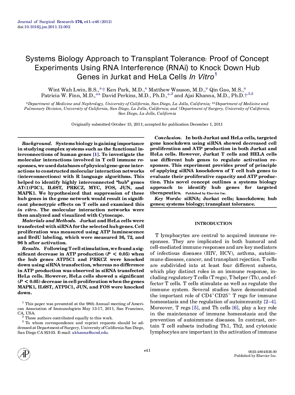 Systems Biology Approach to Transplant Tolerance: Proof of Concept Experiments Using RNA Interference (RNAi) to Knock Down Hub Genes in Jurkat and HeLa Cells In Vitro 1