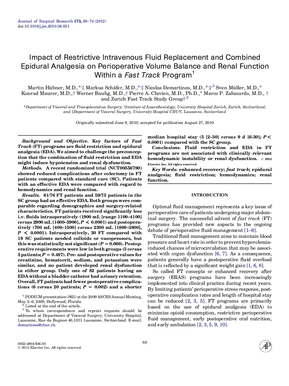 Impact of Restrictive Intravenous Fluid Replacement and Combined Epidural Analgesia on Perioperative Volume Balance and Renal Function Within a Fast Track Program 1