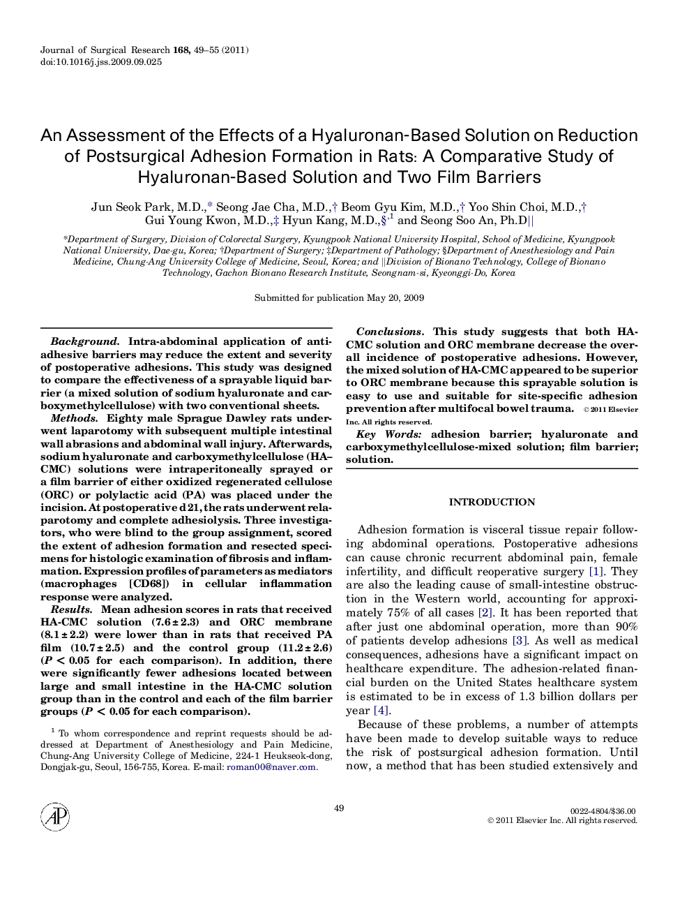 An Assessment of the Effects of a Hyaluronan-Based Solution on Reduction of Postsurgical Adhesion Formation in Rats: A Comparative Study of Hyaluronan-Based Solution and Two Film Barriers