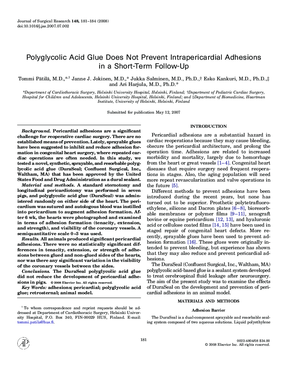 Polyglycolic Acid Glue Does Not Prevent Intrapericardial Adhesions in a Short-Term Follow-Up