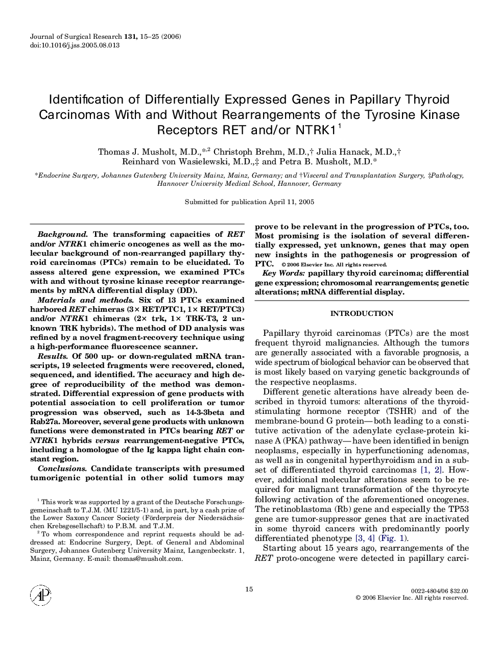 Identification of Differentially Expressed Genes in Papillary Thyroid Carcinomas With and Without Rearrangements of the Tyrosine Kinase Receptors RET and/or NTRK11