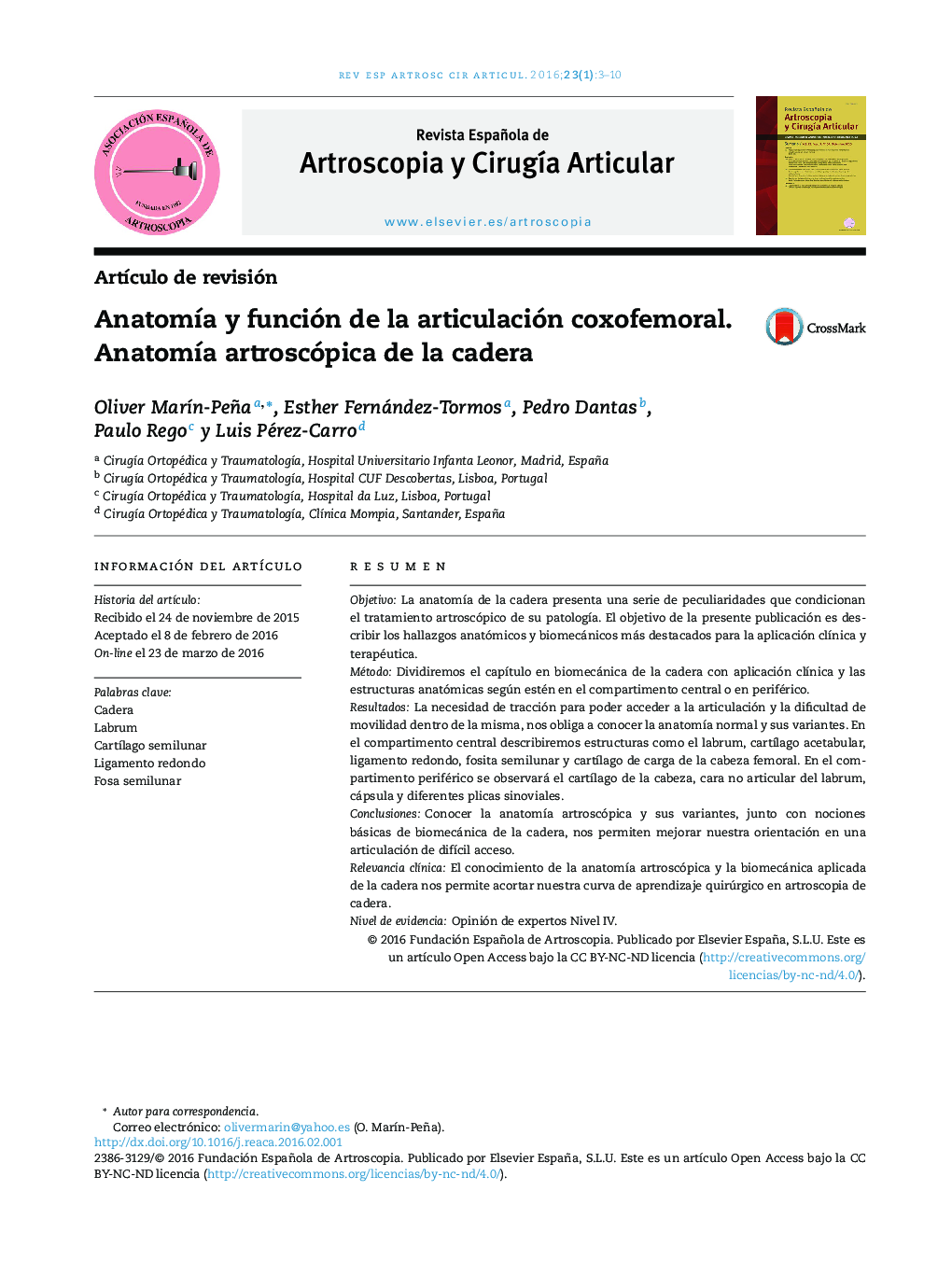 Anatomía y función de la articulación coxofemoral. Anatomía artroscópica de la cadera