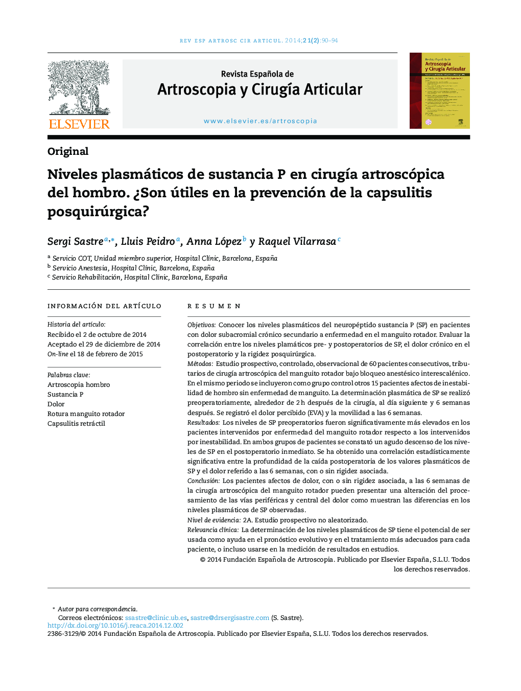 Niveles plasmáticos de sustancia P en cirugía artroscópica del hombro. ¿Son útiles en la prevención de la capsulitis posquirúrgica?