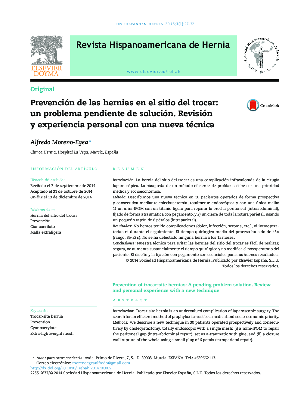 Prevención de las hernias en el sitio del trocar: un problema pendiente de solución. Revisión y experiencia personal con una nueva técnica