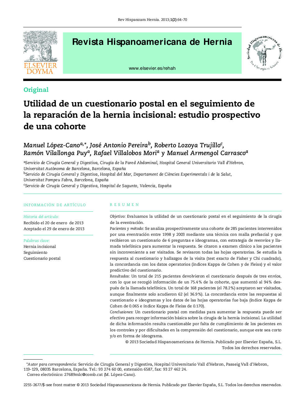 Utilidad de un cuestionario postal en el seguimiento de la reparación de la hernia incisional: estudio prospectivo de una cohorte