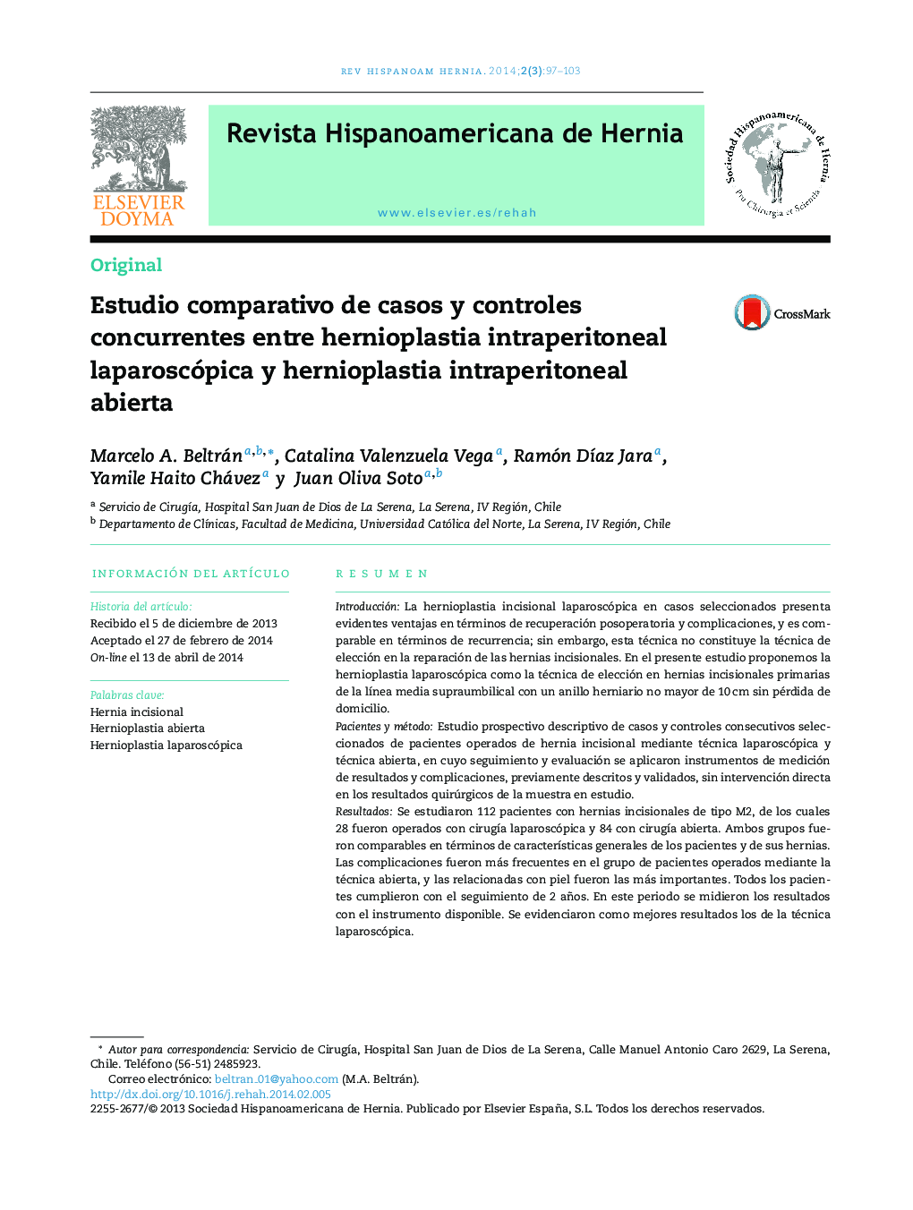 Estudio comparativo de casos y controles concurrentes entre hernioplastia intraperitoneal laparoscópica y hernioplastia intraperitoneal abierta