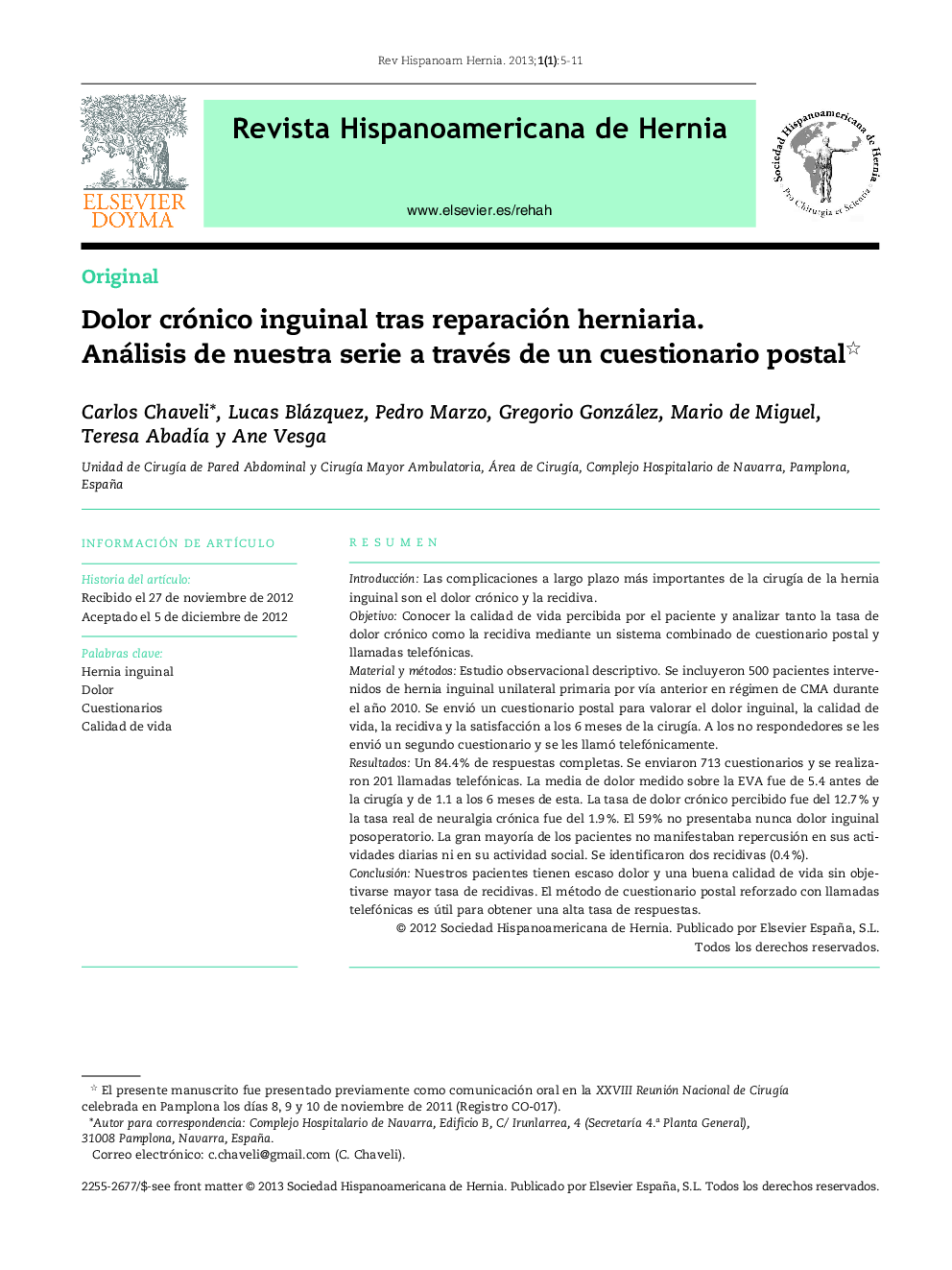 Dolor crónico inguinal tras reparación herniaria. Análisis de nuestra serie a través de un cuestionario postal*