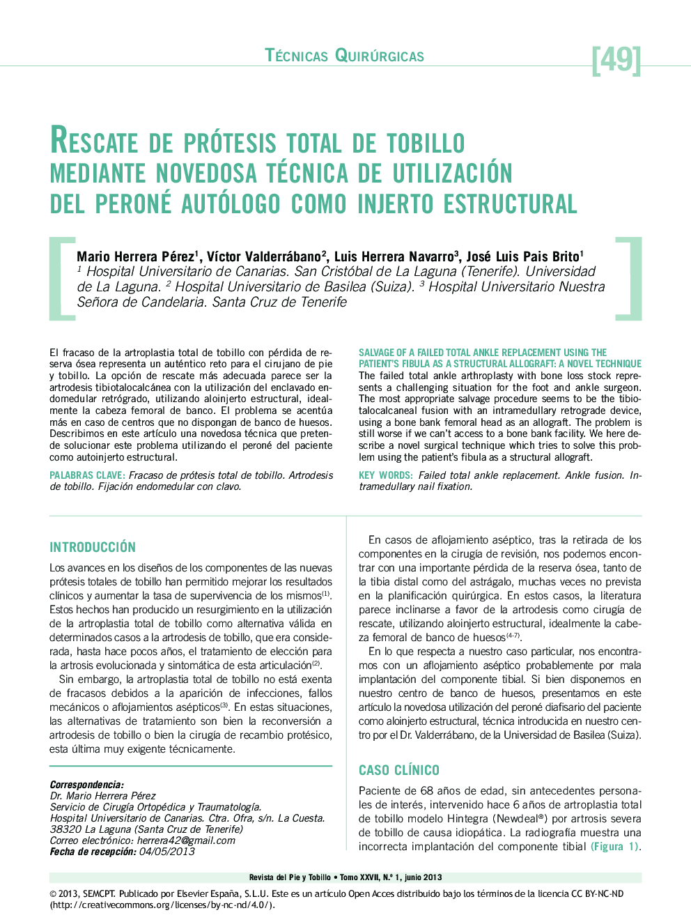 Rescate de prótesis total de tobillo mediante novedosa técnica de utilización del peroné autologo como injerto estructural