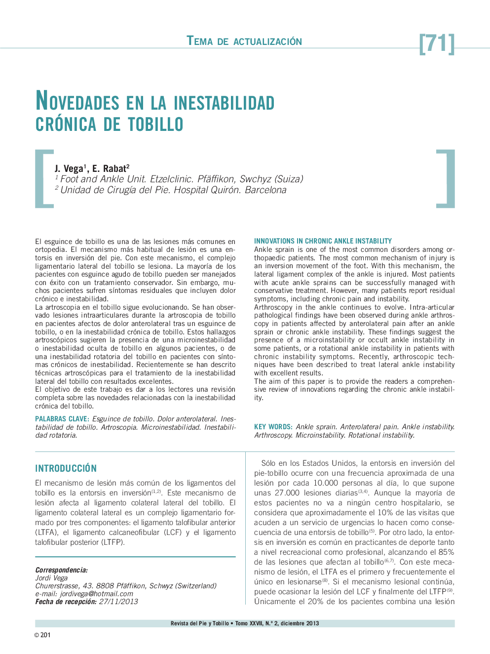 Novedades en la inestabilidad crónica de tobillo